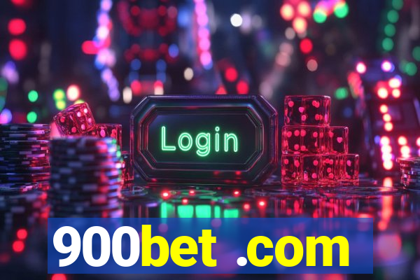 900bet .com